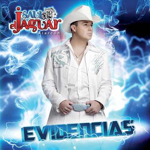 Evidencias Saul El Jaguar Alarcón