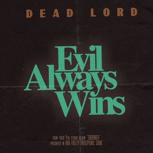 Evil Always Wins Dead Lord