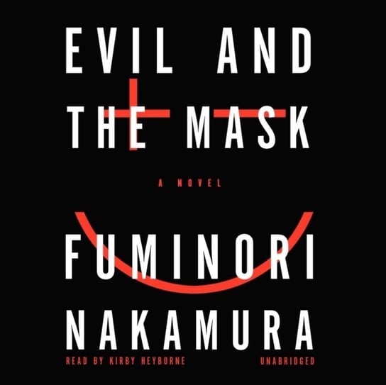 Evil and the Mask Nakamura Fuminori