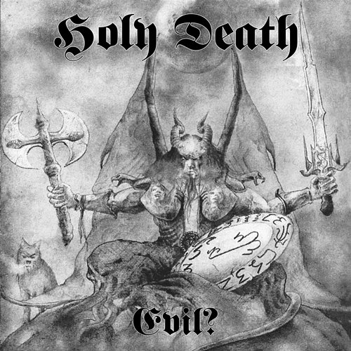 Evil? Holy Death
