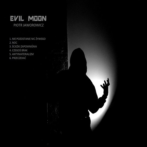 Evil moon Piotr Jaworowicz