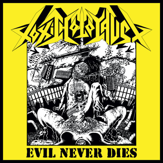 Evil Never Dies, płyta winylowa Toxic Holocaust