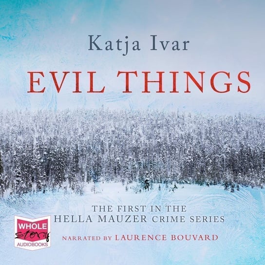 Evil Things - audiobook Katja Ivar