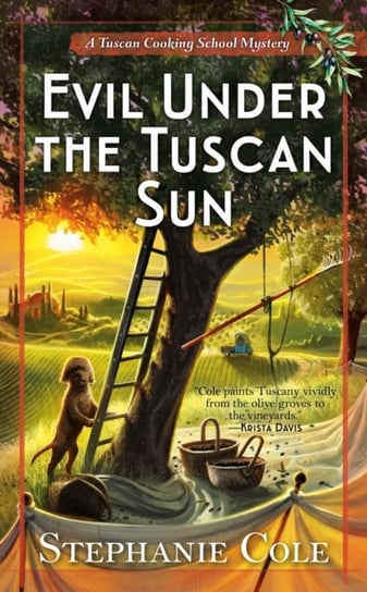 Evil Under The Tuscan Sun Stephanie Cole