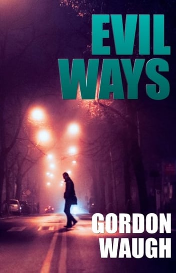 Evil Ways Gordon Waugh