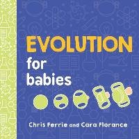 Evolution for Babies Ferrie Chris
