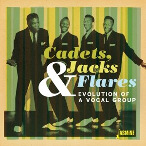 Evolution of a Vocal Group Jacks & Flares Cadets