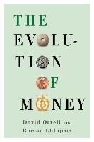 Evolution of Money Orrell David, Chlupaty Roman