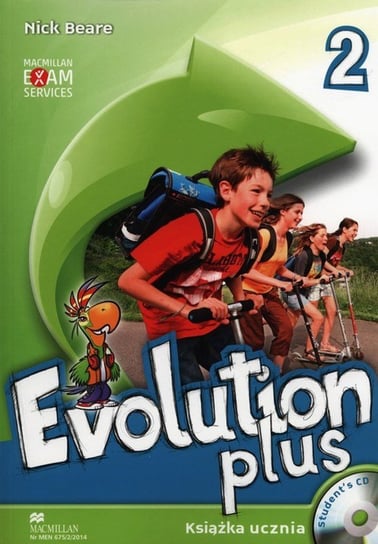 Evolution Plus 2. Książka ucznia. Szkoła podstawowa + CD Beare Nick