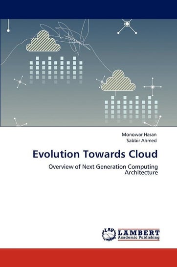 Evolution Towards Cloud Hasan Monowar