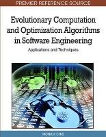 Evolutionary Computation and Optimization Algorithms in Software Engineering Chis Monica
