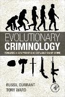 Evolutionary Criminology Durrant Russil, Ward Tony