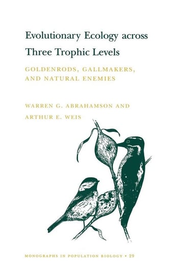 Evolutionary Ecology across Three Trophic Levels Abrahamson Warren G.