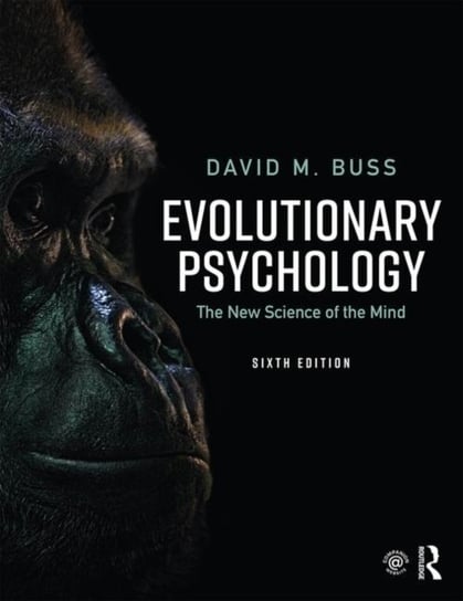 Evolutionary Psychology. The New Science of the Mind Buss David M.