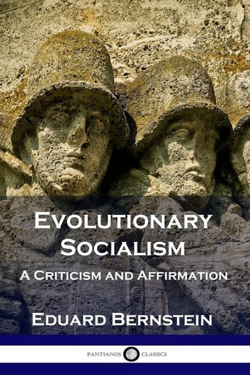 Evolutionary Socialism Bernstein Eduard