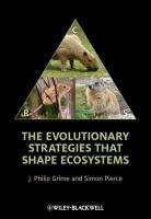 Evolutionary Strategies that Shape Ecosystems Grime Philip J.