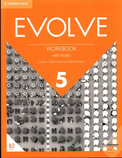 Evolve 5. Workbook with Audio Flores Carolyn Clarke, Lewis Michele