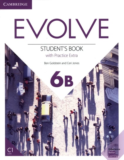Evolve 6B Student's Book with Practice Extra Goldstein Ben, Jones Ceri