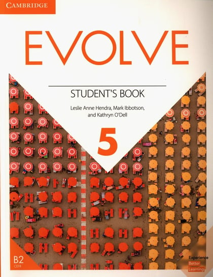 Evolve Level 5. Student's Book Leslie Ann Hendra, Ibbotson Mark