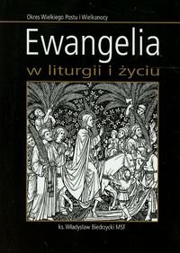 Ewangelia w liturgii i życiu Biedrzycki Władysław