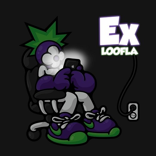 Ex Loopy & nafla