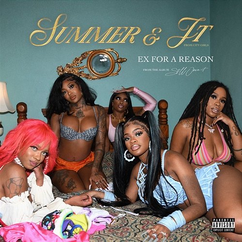 Ex For A Reason Summer Walker, JT, City Girls