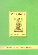 Ex Libris: Confessions of a Common Reader Fadiman Anne