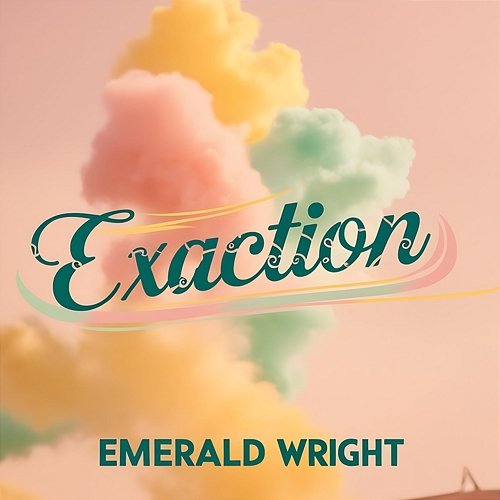 Exaction Emerald Wright