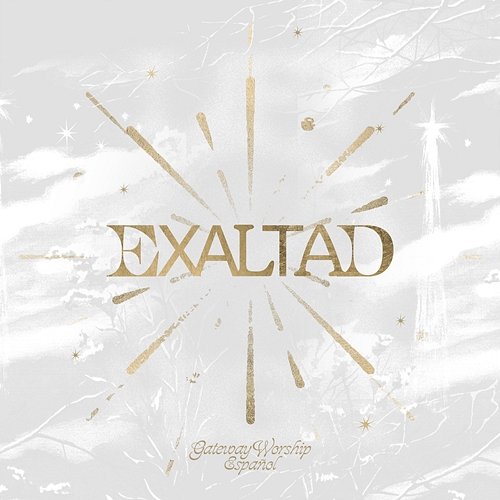 Exaltad (Emanuel) Gateway Worship Español feat. Becky Collazos