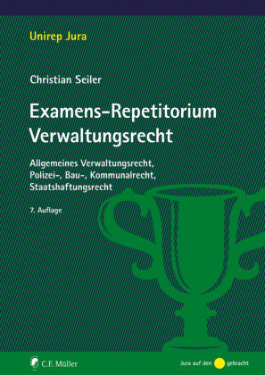 Examens-Repetitorium Verwaltungsrecht - Müller (C.F.Jur.), Heidelberg ...