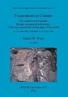 Excavations at Chester Ward Simon