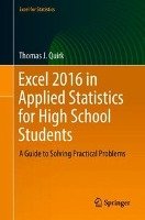 Excel 2016 in Applied Statistics for High School Students Quirk Thomas J.