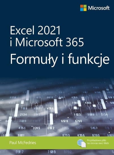 Excel 2021 i Microsoft 365 Formuły i funkcje McFedries Paul