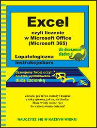 Excel, czyli liczenie w Microsoft Office (Microsoft 365) Piotr Gomoliński