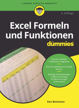 Excel Formeln und Funktionen für Dummies Wiley-VCH Dummies