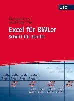 Excel für BWLer Schritt für Schritt Prexl Sebastian
