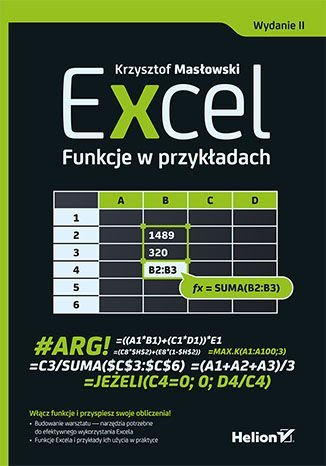 Excel. Funkcje w przykładach Masłowski Krzysztof