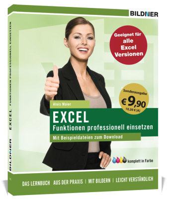Excel - Funktionen professionell einsetzen BILDNER Verlag