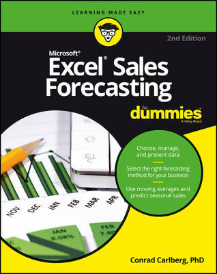 Excel Sales Forecasting For Dummies Carlberg Conrad George, Alexander Mike