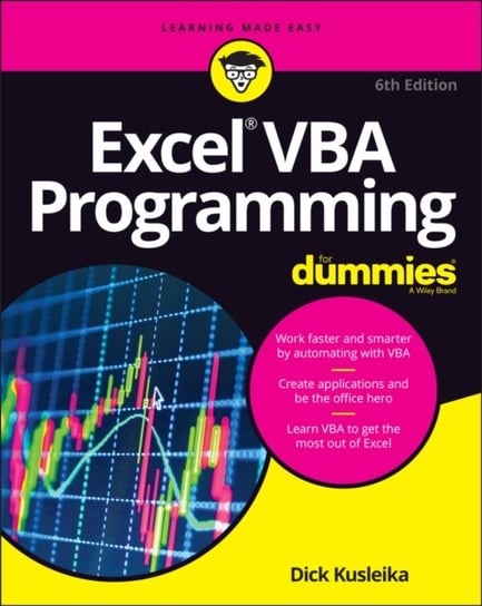 Excel VBA Programming For Dummies, 6th Edition D. Kusleika