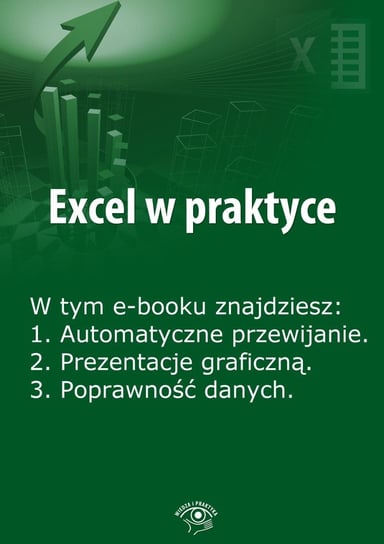 Excel w praktyce. Wydanie czerwiec-lipiec 2014 r. Janus Rafał
