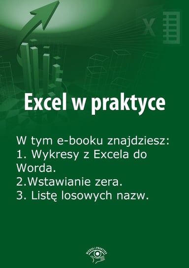 Excel w praktyce. Wydanie lipiec 2014 r. Janus Rafał