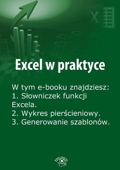 Excel w praktyce. Wydanie maj-czerwiec 2014 r. Janus Rafał