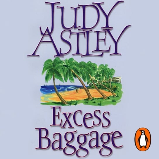 Excess Baggage Astley Judy