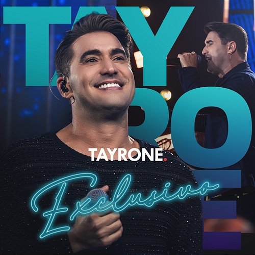 Exclusivo Tayrone