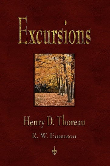 Excursions Thoreau Henry David