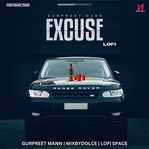 Excuse Mixbydolce & Lofi Space, Gurpreet Mann