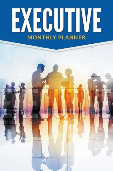 Executive Monthly Planner Publishing LLC Speedy