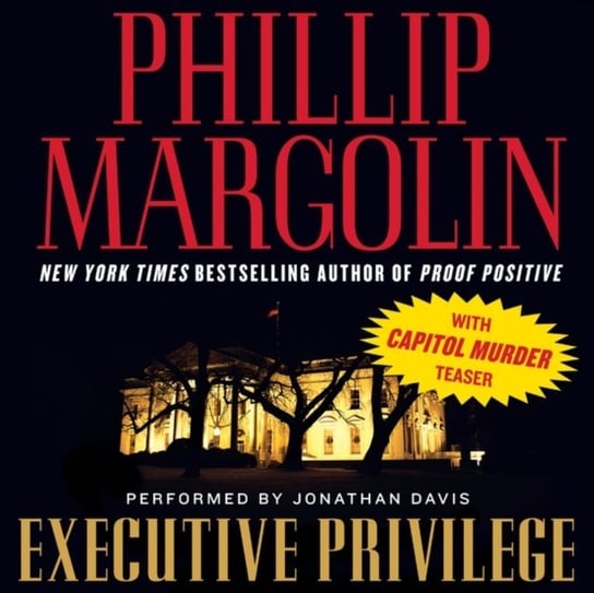 Executive Privilege Margolin Phillip