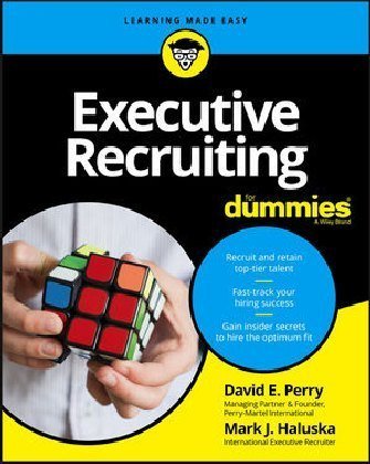 Executive Recruiting for Dummies Perry David E.